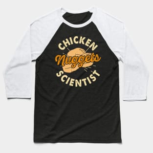 Chicken Nuggets Scientist T Shirt For Women Men Baseball T-Shirt